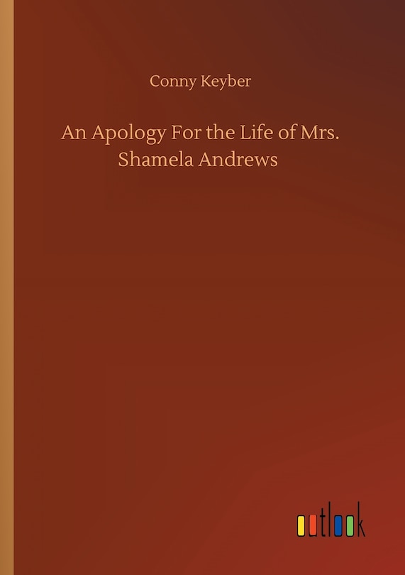 Front cover_An Apology For the Life of Mrs. Shamela Andrews