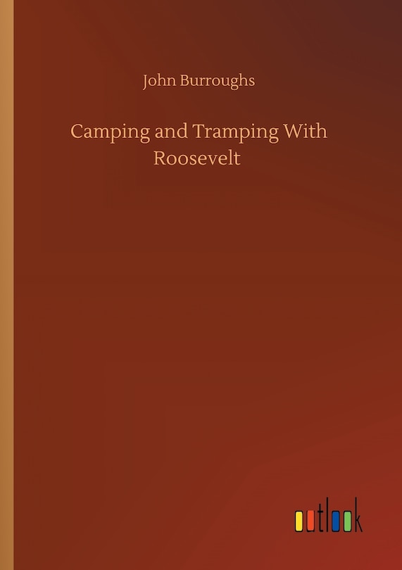Couverture_Camping and Tramping With Roosevelt
