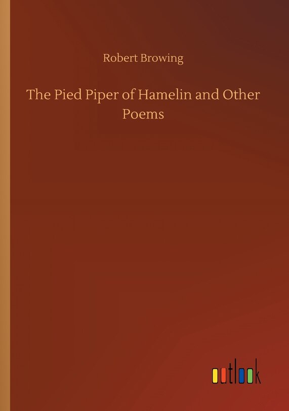 Front cover_The Pied Piper of Hamelin and Other Poems