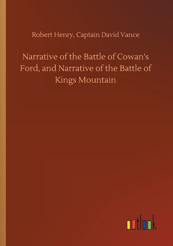 Couverture_Narrative of the Battle of Cowan's Ford, and Narrative of the Battle of Kings Mountain