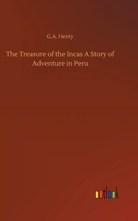 Couverture_The Treasure of the Incas A Story of Adventure in Peru