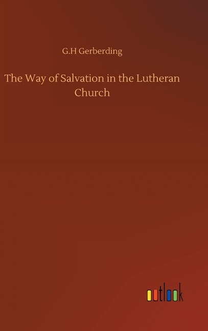 Couverture_The Way of Salvation in the Lutheran Church