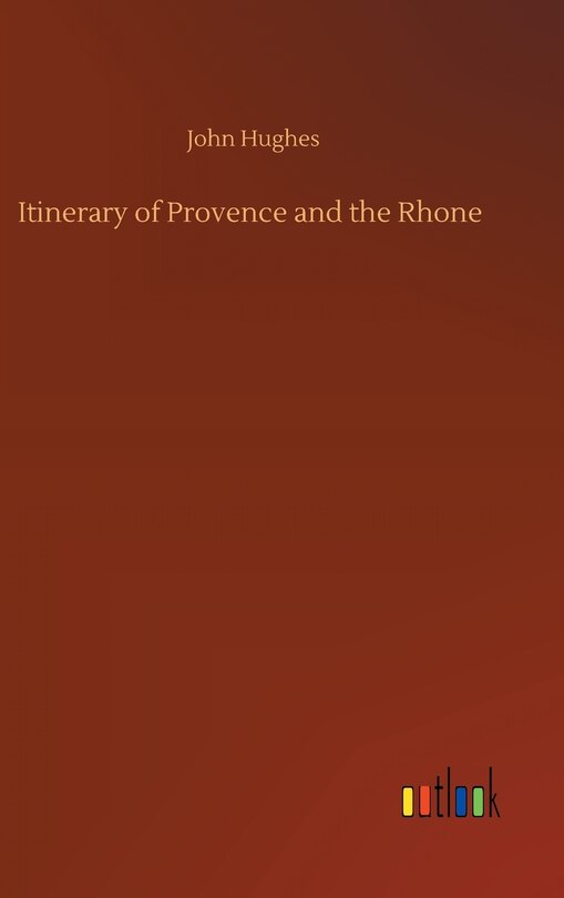 Couverture_Itinerary of Provence and the Rhone