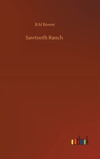 Front cover_Sawtooth Ranch