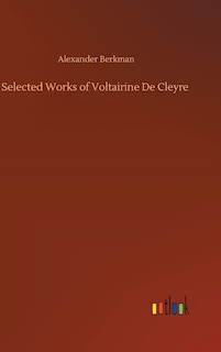 Front cover_Selected Works of Voltairine De Cleyre
