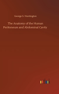 Couverture_The Anatomy of the Human Peritoneum and Abdominal Cavity