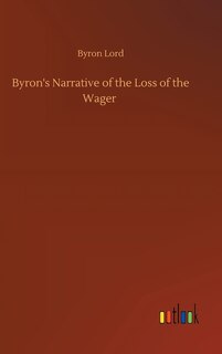 Front cover_Byron's Narrative of the Loss of the Wager