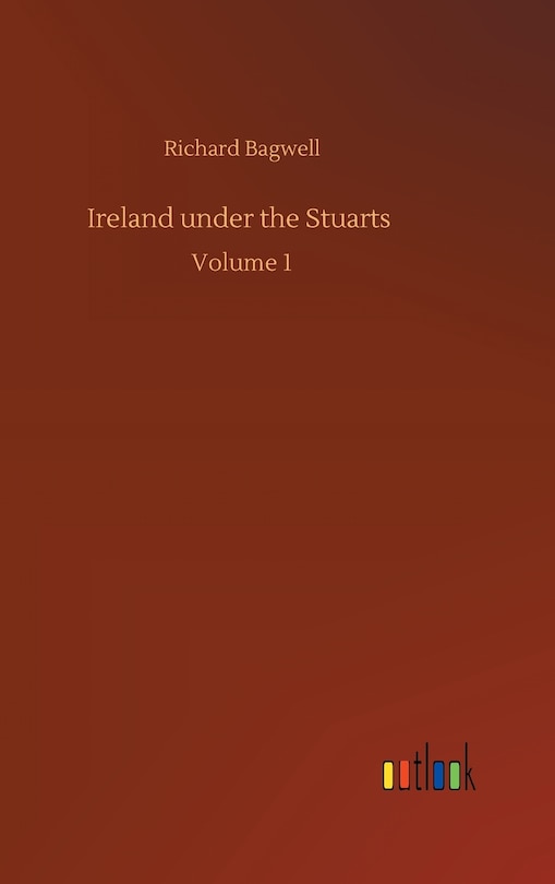 Front cover_Ireland under the Stuarts