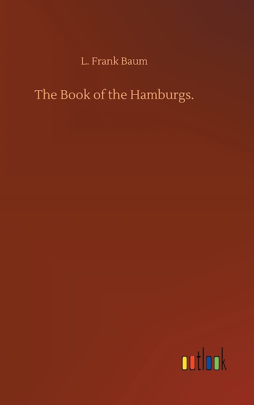 The Book of the Hamburgs.