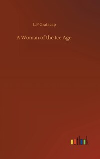 A Woman of the Ice Age