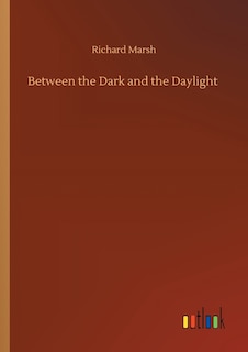 Front cover_Between the Dark and the Daylight