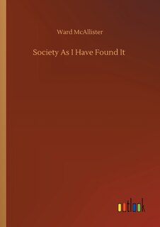Front cover_Society As I Have Found It