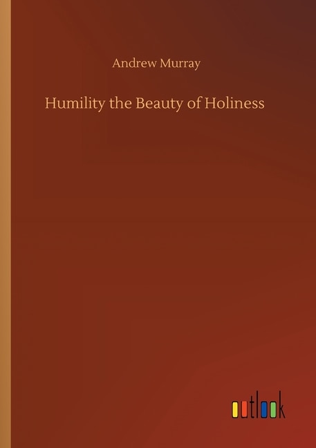 Front cover_Humility the Beauty of Holiness
