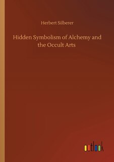 Front cover_Hidden Symbolism of Alchemy and the Occult Arts
