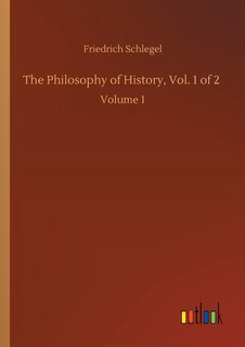 Couverture_The Philosophy of History, Vol. 1 of 2