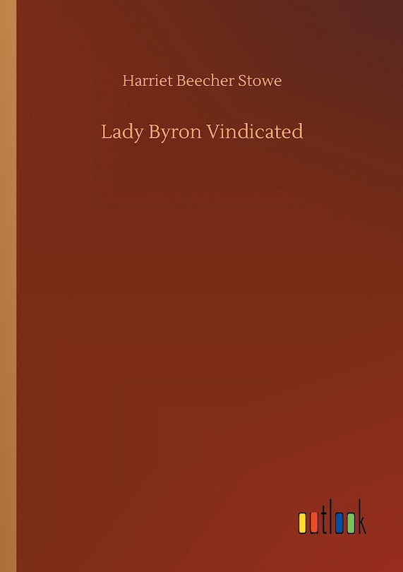 Front cover_Lady Byron Vindicated