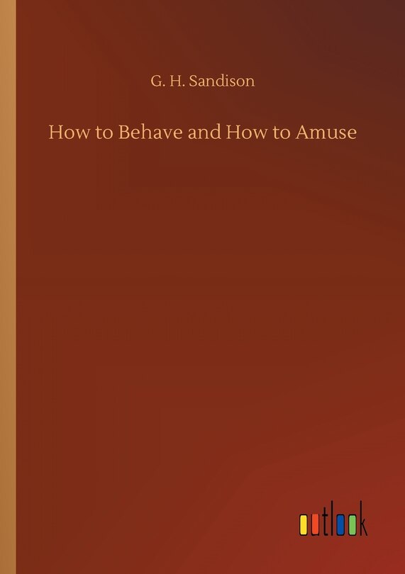 Couverture_How to Behave and How to Amuse