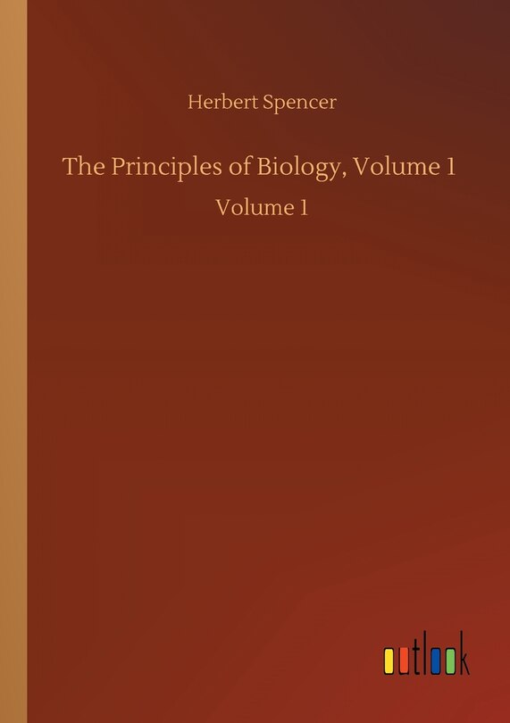 Couverture_The Principles of Biology, Volume 1