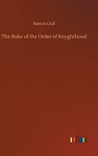 Front cover_The Buke of the Order of Knyghthood