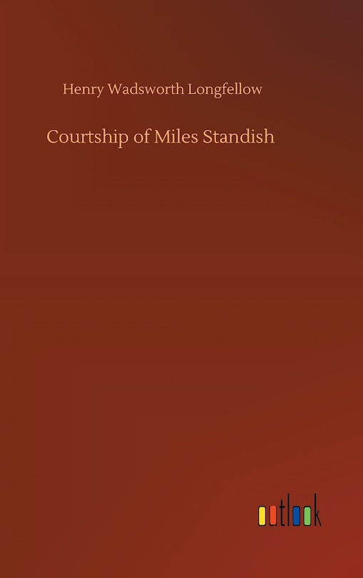 Front cover_Courtship of Miles Standish