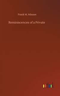 Reminiscences of a Private