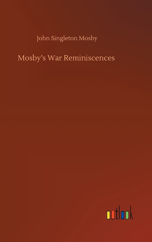 Couverture_Mosby's War Reminiscences