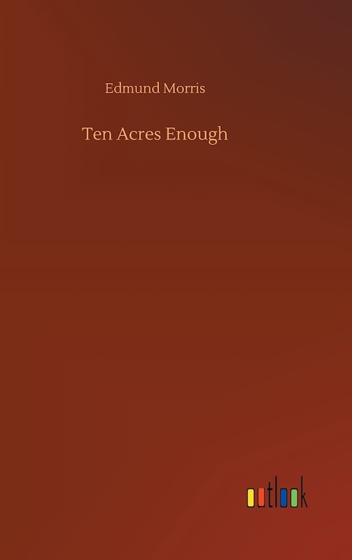 Front cover_Ten Acres Enough