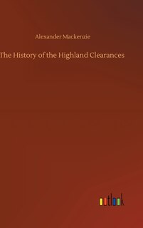 Front cover_The History of the Highland Clearances