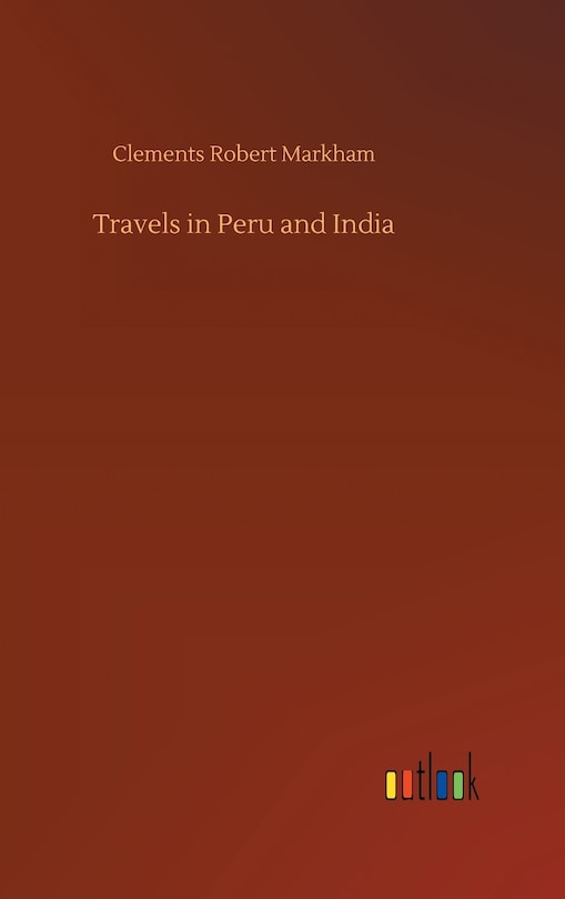 Front cover_Travels in Peru and India