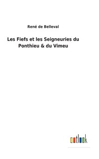 Front cover_Les Fiefs et les Seigneuries du Ponthieu & du Vimeu