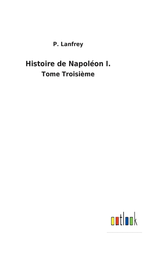 Front cover_Histoire de Napoléon I.