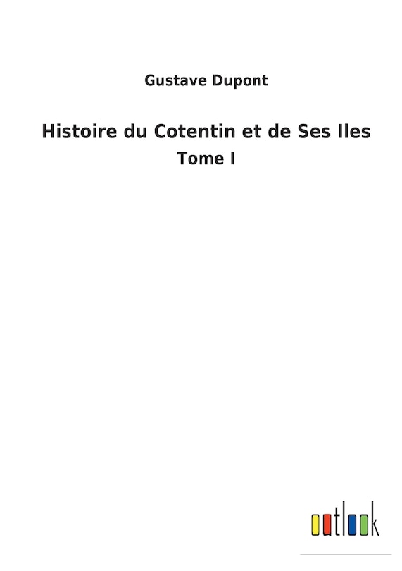 Couverture_Histoire du Cotentin et de Ses Iles