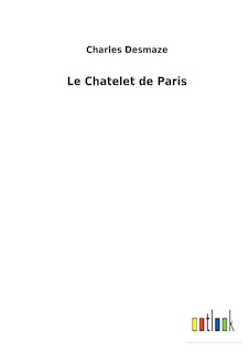 Couverture_Le Chatelet de Paris
