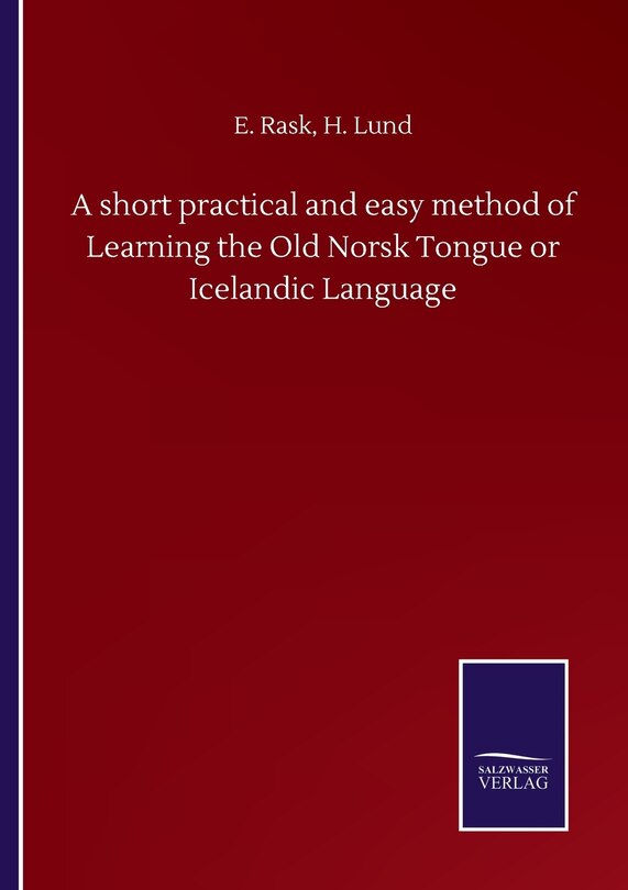 Couverture_A Short Practical And Easy Method Of Learning The Old Norsk Tongue Or Icelandic Language