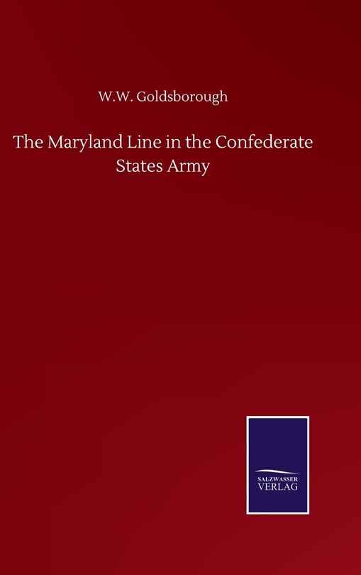 Front cover_The Maryland Line in the Confederate States Army