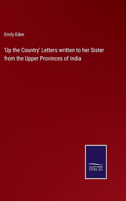 Front cover_'Up the Country' Letters written to her Sister from the Upper Provinces of India