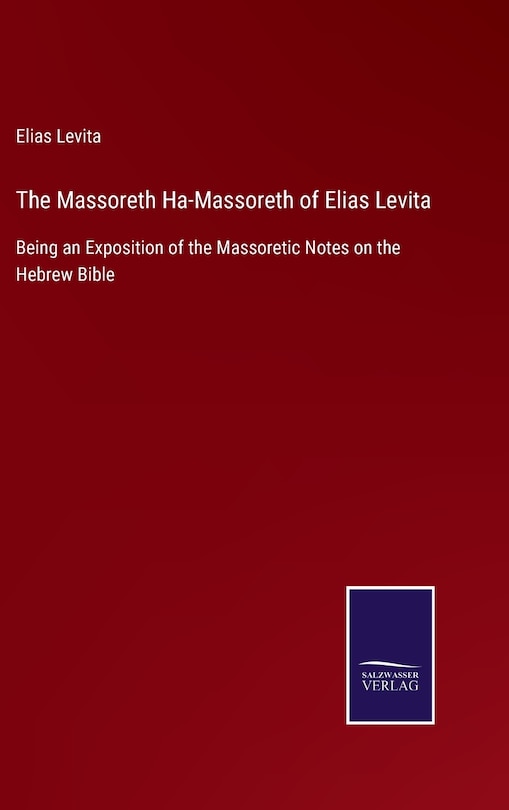 Front cover_The Massoreth Ha-Massoreth of Elias Levita