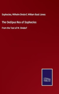 Front cover_The Oedipus Rex of Sophocles