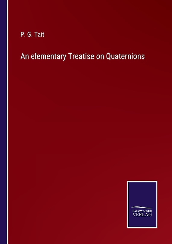 Couverture_An elementary Treatise on Quaternions