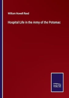 Front cover_Hospital Life in the Army of the Potomac