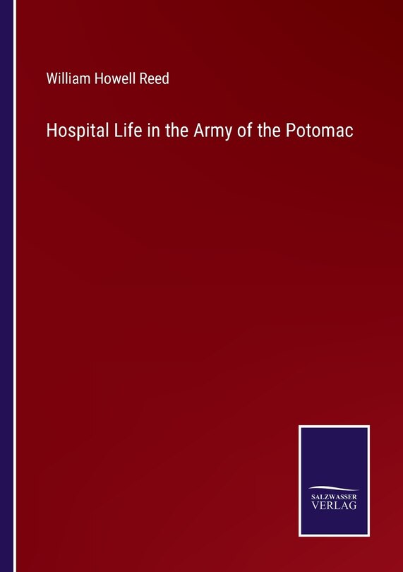 Front cover_Hospital Life in the Army of the Potomac