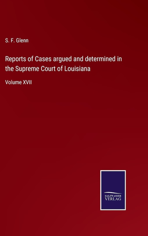 Couverture_Reports of Cases argued and determined in the Supreme Court of Louisiana