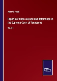 Front cover_Reports of Cases argued and determined in the Supreme Court of Tennessee