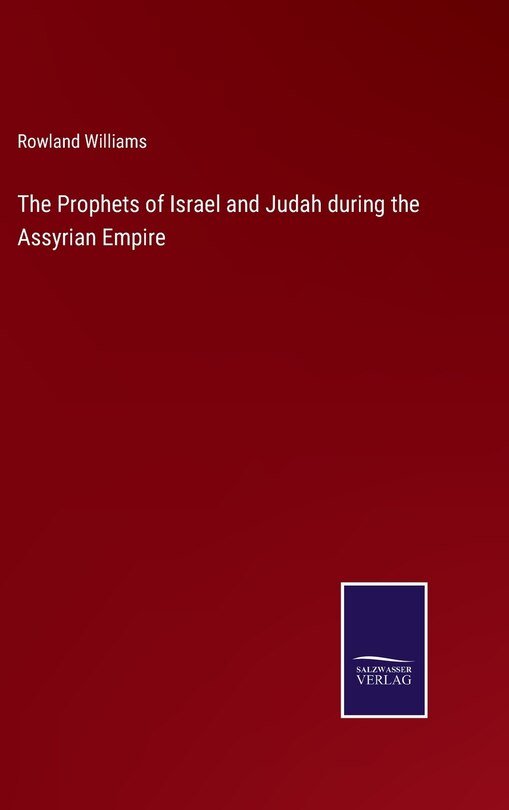 Couverture_The Prophets of Israel and Judah during the Assyrian Empire