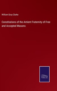Couverture_Constitutions of the Antient Fraternity of Free and Accepted Masons