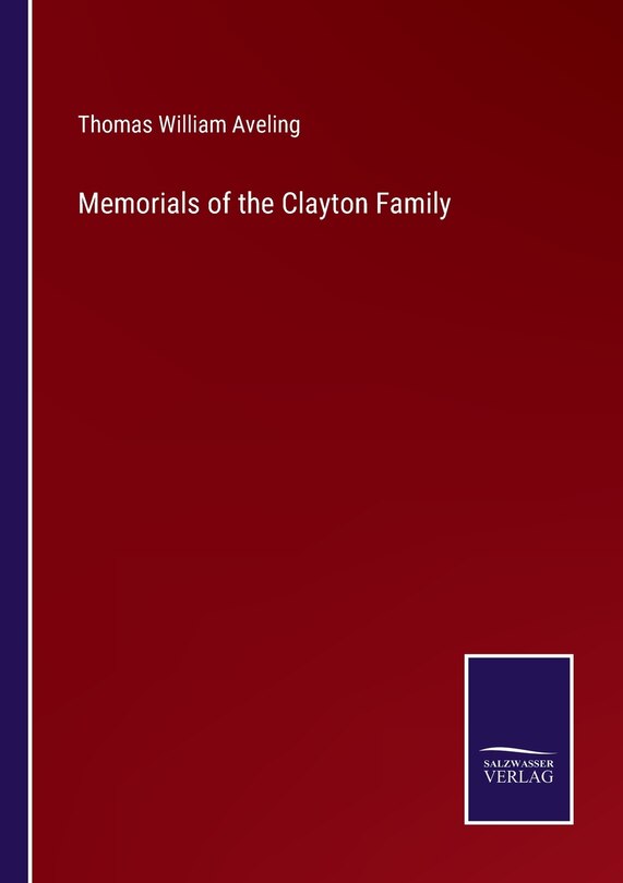 Memorials of the Clayton Family