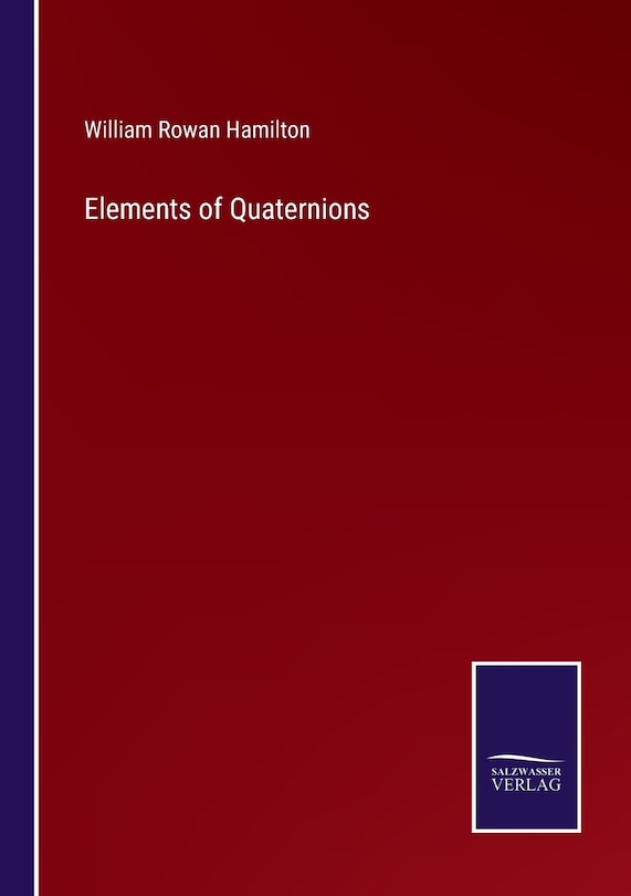Couverture_Elements of Quaternions