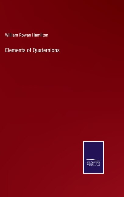 Couverture_Elements of Quaternions