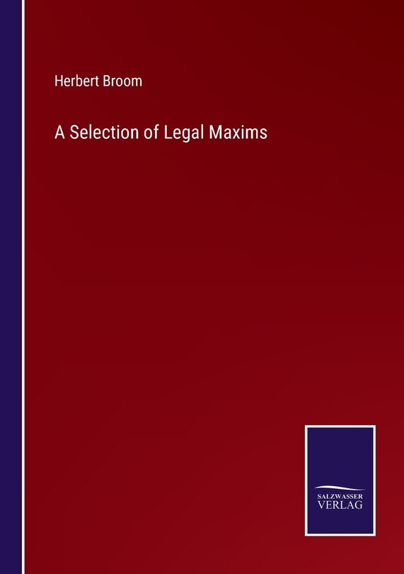 Couverture_A Selection of Legal Maxims