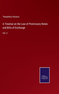 Front cover_A Treatise on the Law of Promissory Notes and Bills of Exchange